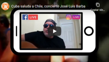 Cuba saluda a Chile, concierto José Luis Barba