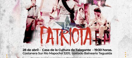 La Patriota de la Compañía de Teatro La Heroica llega a culturatalagante.