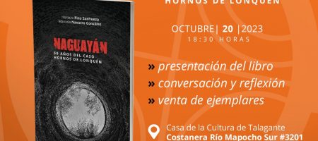 Lanzamiento del libro “Naguayan: 50 años del caso Hornos de Lonquén” en la Casa de la Cultura de Talagante.