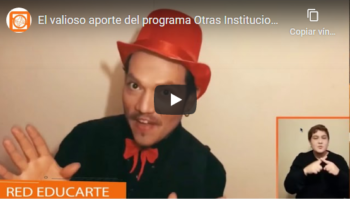 El valioso aporte del programa Otras Instituciones Colaboradoras en el fortalecimiento cultural de nuestra provincia